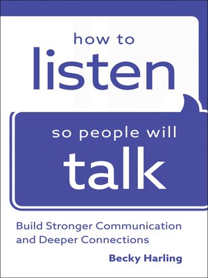 cover image of How to Listen So People Will Talk